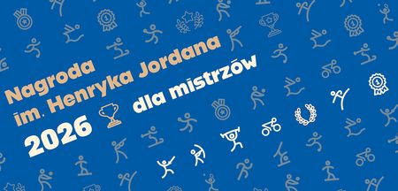 NAGRODA IM. HENRYKA JORDANA – za wybitne osiągnięcia sportowe